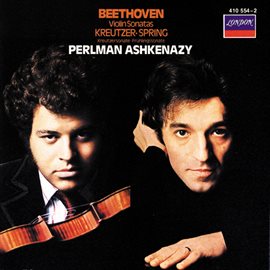 Cover image for Beethoven: Violin Sonatas Nos .5 "Spring" & 9 "Kreutzer"