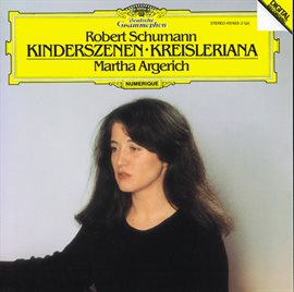 Cover image for Schumann: Kinderszenen; Kreisleriana