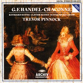 Cover image for Handel: Chaconne In G Major For Harpsichord, HWV 435; Keyboard Suites