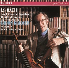 Cover image for Bach, J.S.: Violin Concertos in E and A minor/Double Concerto