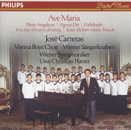 Cover image for José Carreras - Ave Maria; Panis Angelicus; Agnus Die; Hallelujah; Jesus, Joy Of Man's Desiring