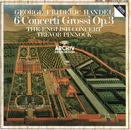 Cover image for Handel: 6 Concerti Grossi Op.3
