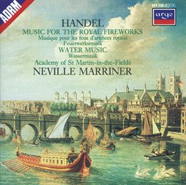 Cover image for Handel: Music for the Royal Fireworks; Water Music Suites