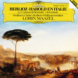 Cover image for Berlioz: Harold In Italy; Le Carnaval Romain - Overture