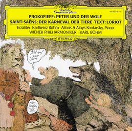 Cover image for Prokofiev: Peter und der Wolf / Saint-Saëns: Der Karneval der Tiere