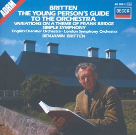 Cover image for Britten: The Young Person's Guide to the Orchestra; Simple Symphony, etc.