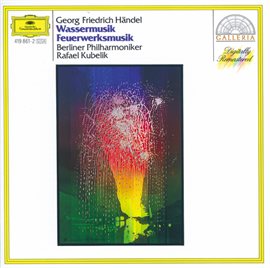 Cover image for Händel: Water Music; Music for the Royal Fireworks