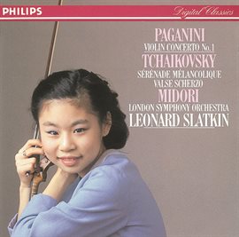 Cover image for Paganini: Violin Concerto No. 1 - Tchaikovsky: Sérénade mélancolique; Valse-Scherzo