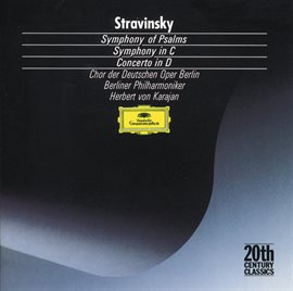 Cover image for Stravinsky: Symphony in C; Symphony of Psalms; Concerto in D