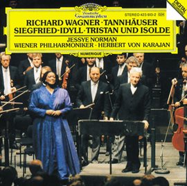Cover image for Wagner: Tannhäuser Overture; Siegfried-Idyll; Tristan und Isolde