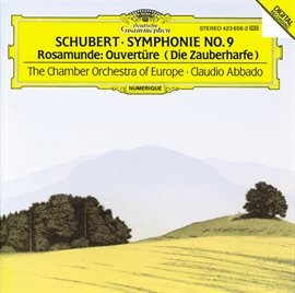 Cover image for Schubert: Symphony No.9 & Rosamunde Overture