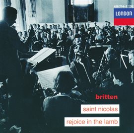 Cover image for Britten: Saint Nicolas; Rejoice in the Lamb