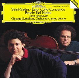 Cover image for Saint-Saens: Cello Concerto / Lalo: Cello Concerto / Bruch: Kol Nidrei
