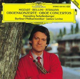 Cover image for Mozart / Bellini / R. Strauss: Oboe Concertos