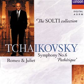 Cover image for Tchaikovsky: Symphony No.6/Romeo & Juliet