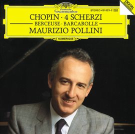 Cover image for Chopin: Scherzi; Berceuse; Barcarolle
