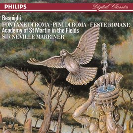 Cover image for Respighi: Pines of Rome; Fountains of Rome; Roman Festivals