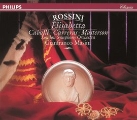 Cover image for Rossini: Elisabetta, Regina d'Inghilterra