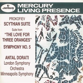 Cover image for Prokofiev: Symphony No.5/The Love for 3 Oranges Suite/Scythian Suite