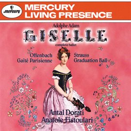 Cover image for Adam: Giselle/Offenbach: Gaité Parisienne; Strauss, J. II: Graduation Ball