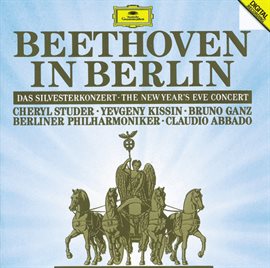 Cover image for Beethoven in Berlin: The New Year's Eve Concert 1991