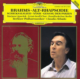 Cover image for Brahms: Alto Rhapsody; Song of Destiny; Nänie; Song of the Fates