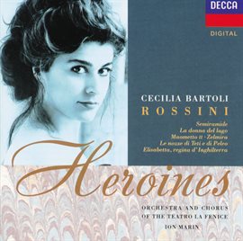 Imagen de portada para Cecilia Bartoli - Rossini Heroines