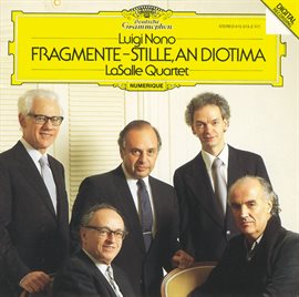 Cover image for Nono: Fragmente - Stille, An Diotima For String Quartet