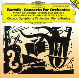 Cover image for Bartók: Concerto for Orchestra; Orchestral Pieces, Op. 12