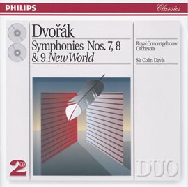 Cover image for Dvorák: Symphonies Nos. 7, 8 & 9 "New World"