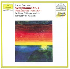 Cover image for Bruckner: Symphony No.4 In E Flat Major "Romantic"