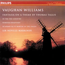 Cover image for Vaughan Williams: Fantasia on a Theme by Thomas Tallis; The Wasps; In the Fen Country, etc.