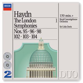 Cover image for Haydn: The London Symphonies - Nos. 95, 96, 98 & 102 - 104