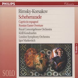 Cover image for Rimsky-Korsakov: Scheherazade; Capriccio Espagnol; Russian Easter Overture