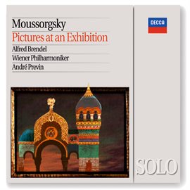 Cover image for Mussorgsky: Pictures at an Exhibition (Piano & Orchestral versions)
