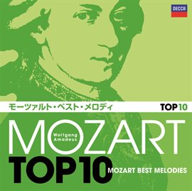 Cover image for Mozart Top 10 Mozart Best Melodies