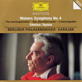 Cover image for Nielsen: Symphony No.4 "The Inextinguishable"/ Sibelius: Tapiola, Op. 112