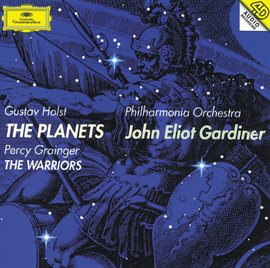 Cover image for Holst: The Planets / Percy Grainger: The Warriors