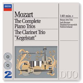 Cover image for Mozart: The Complete Piano Trios; Clarinet Trio