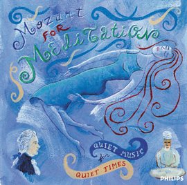 Cover image for Mozart for Meditation - Quiet Music for Quiet Times
