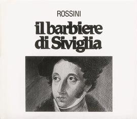 Cover image for Rossini: Il Barbiere di Siviglia