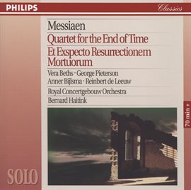 Cover image for Messiaen: Quartet for the End of Time; Et Expecto Resurrectionem Mortuorum