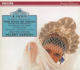 Cover image for Rimsky-Korsakov: The Maid of Pskov