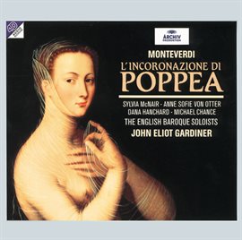 Cover image for Monteverdi: L'incoronazione di Poppea (Complete)