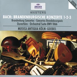 Cover image for Bach, J.S.: Brandenburg Concertos Nos. 1, 2 & 3