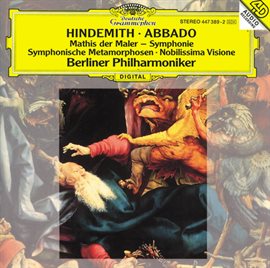 Cover image for Hindemith: "Mathis der Maler"; Nobilissima Visione; Symphonic Metamorphoses