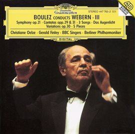Cover image for Boulez conducts Webern III