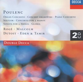 Cover image for Poulenc: Piano Concerto/Organ Concerto/Gloria etc.