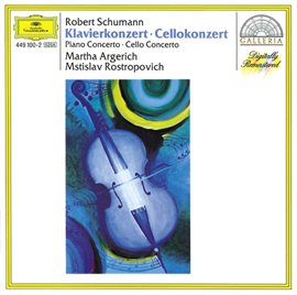 Cover image for Schumann: Piano Concerto Op.54; Cello Concerto Op.129