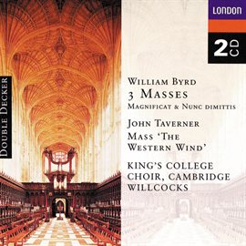 Cover image for Byrd: 3 Masses, Taverner: Western Wind Mass etc.